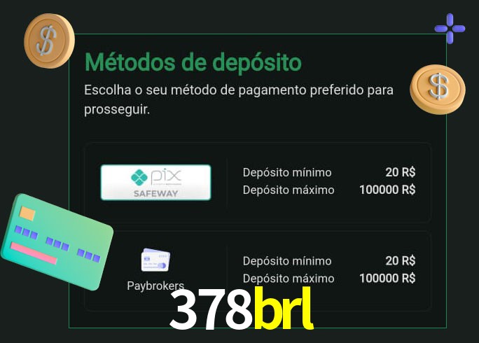 O cassino 378brl oferece uma grande variedade de métodos de pagamento