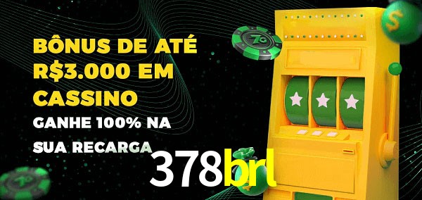 378brl melhor bônus de depósito
